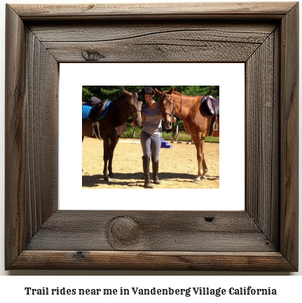 trail rides near me in Vandenberg Village, California